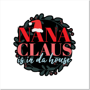 Nana Claus is in da house! Merry Christmas! Posters and Art